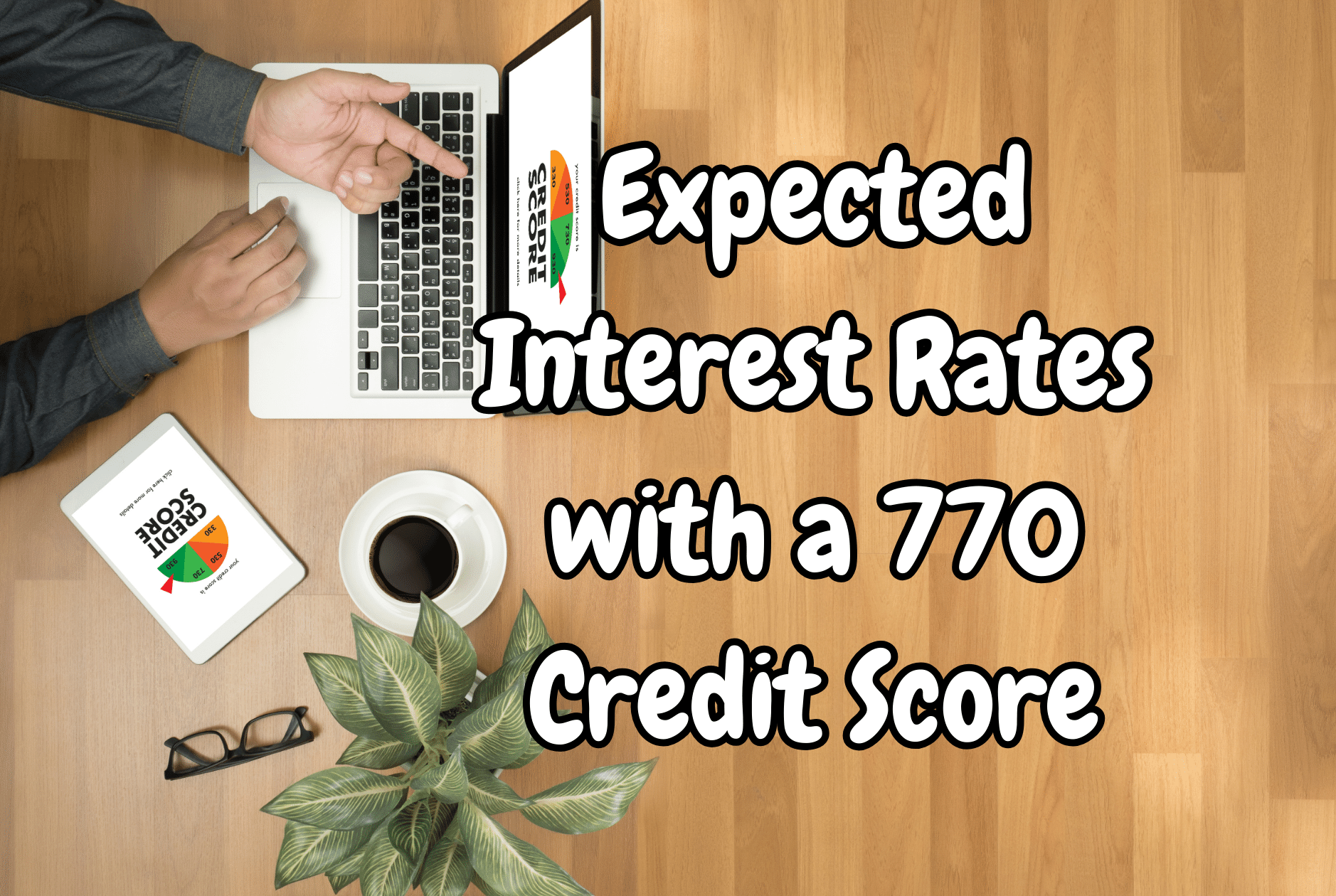 770 credit score